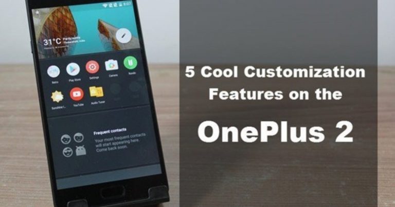 5 основных функций настройки в ОС OnePlus 2 Oxygen