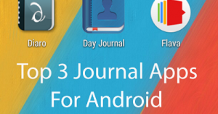 Топ-3 журнальных приложений для Android с отличными функциями