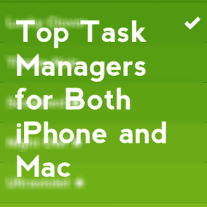 2 лучших диспетчера задач не от Apple для Mac и iPhone