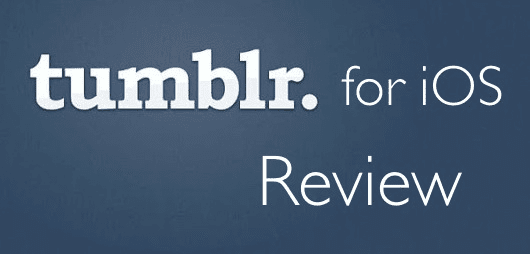 Tumblr для iOS и как блогеры могут его эффективно использовать